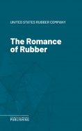 eBook: The Romance of Rubber