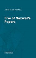 eBook: Five of Maxwell's Papers