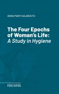 eBook: The Four Epochs of Woman's Life