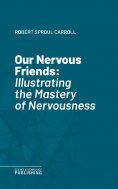 eBook: Our Nervous Friends