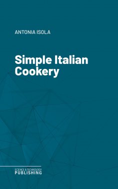 eBook: Simple Italian Cookery