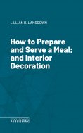 eBook: How to Prepare and Serve a Meal; and Interior Decoration