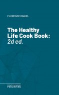 eBook: The Healthy Life Cook Book