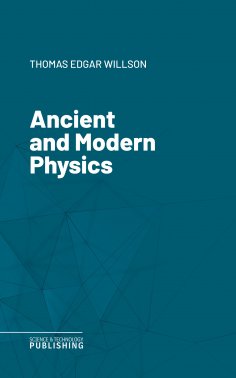 eBook: Ancient and Modern Physics