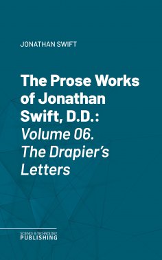eBook: The Prose Works of Jonathan Swift, D.D.