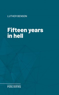eBook: Fifteen years in hell