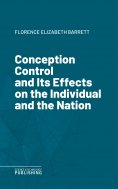 eBook: Conception Control and Its Effects on the Individual and the Nation