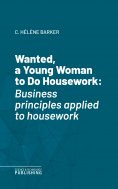 eBook: Wanted, a Young Woman to Do Housework