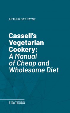 eBook: Cassell's Vegetarian Cookery