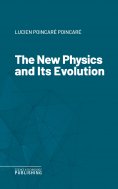 eBook: The New Physics and Its Evolution