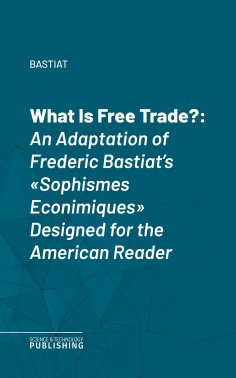 eBook: What Is Free Trade?