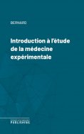eBook: Introduction à l'étude de la médecine expérimentale