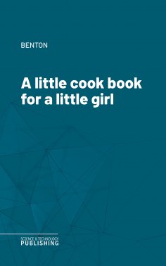 eBook: A little cook book for a little girl