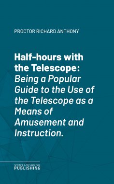 eBook: Half-hours with the Telescope
