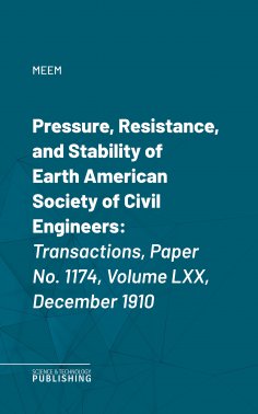 eBook: Pressure, Resistance, and Stability of EarthAmerican Society of Civil Engineers