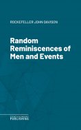 eBook: Random Reminiscences of Men and Events