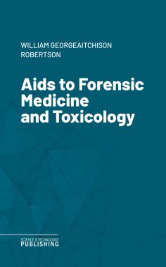 eBook: Aids to Forensic Medicine and Toxicology