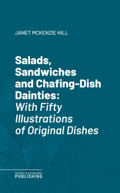 eBook: Salads, Sandwiches and Chafing-Dish Dainties