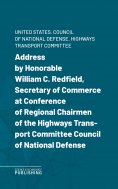 eBook: Address by Honorable William C. Redfield, Secretary of Commerce at Conference of Regional Chairmen o