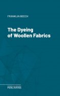 eBook: The Dyeing of Woollen Fabrics