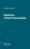 eBook: Sophisms of the Protectionists
