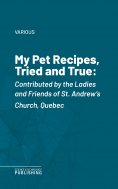 eBook: My Pet Recipes, Tried and True