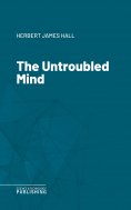 eBook: The Untroubled Mind