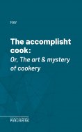 eBook: The accomplisht cook