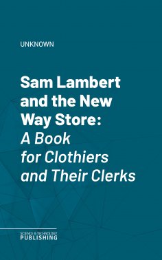 ebook: Sam Lambert and the New Way Store