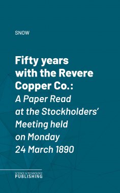eBook: Fifty years with the Revere Copper Co.