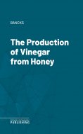 eBook: The Production of Vinegar from Honey