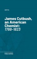 eBook: James Cutbush, an American Chemist