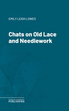 eBook: Chats on Old Lace and Needlework