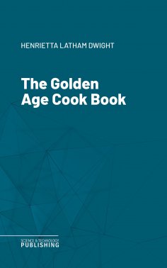 eBook: The Golden Age Cook Book