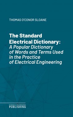 eBook: The Standard Electrical Dictionary