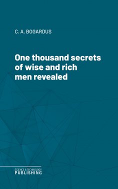 eBook: One thousand secrets of wise and rich men revealed