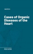 eBook: Cases of Organic Diseases of the Heart
