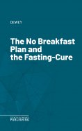 eBook: The No Breakfast Plan and the Fasting-Cure