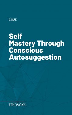 eBook: Self Mastery Through Conscious Autosuggestion
