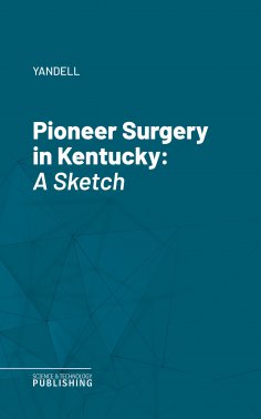eBook: Pioneer Surgery in Kentucky