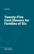 eBook: Twenty-Five Cent Dinners for Families of Six