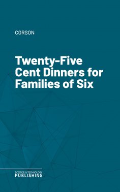 eBook: Twenty-Five Cent Dinners for Families of Six