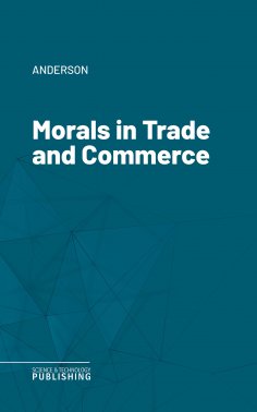 eBook: Morals in Trade and Commerce
