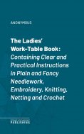 eBook: The Ladies' Work-Table Book