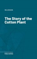 eBook: The Story of the Cotton Plant
