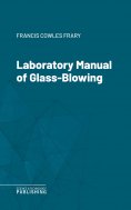 eBook: Laboratory Manual of Glass-Blowing
