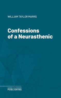 eBook: Confessions of a Neurasthenic