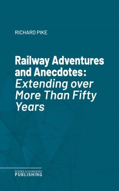 eBook: Railway Adventures and Anecdotes