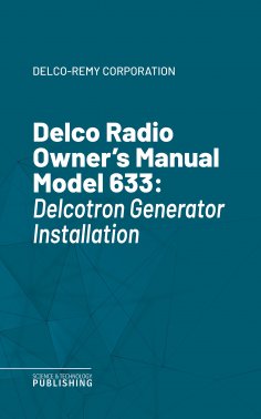 eBook: Delco Radio Owner's Manual Model 633