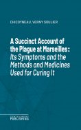 eBook: A Succinct Account of the Plague at Marseilles